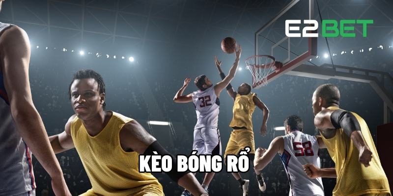 kèo bóng rổ