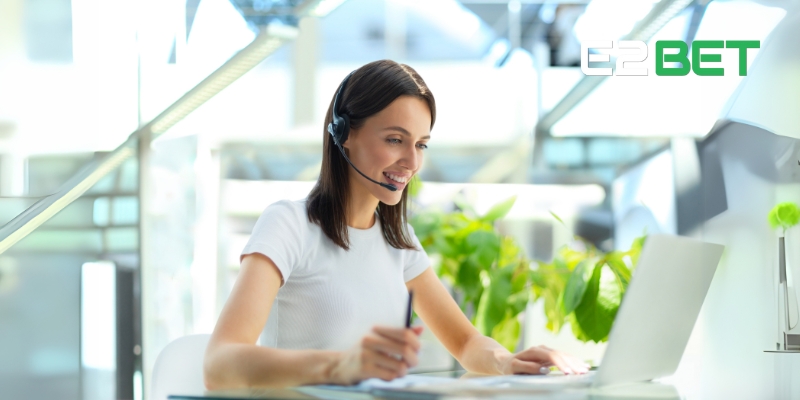 Tại sao nên liên hệ E2BET?