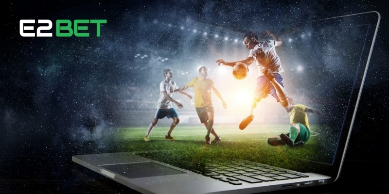Các bộ môn thể thao phổ biến tại E2BET