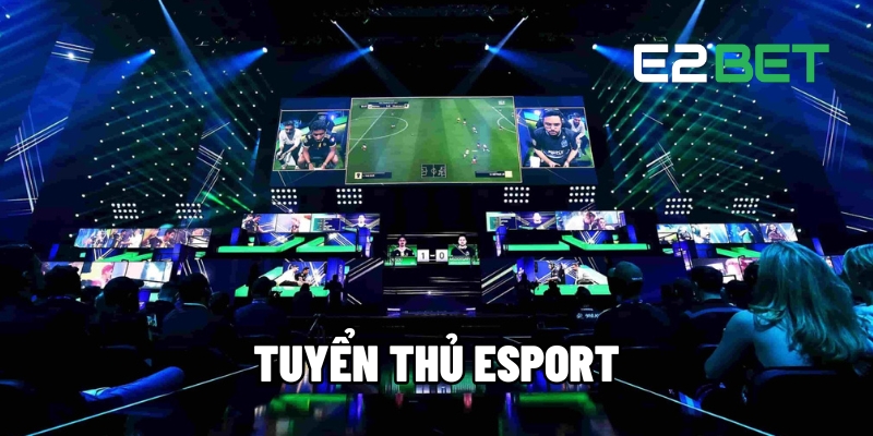 tuyển thủ Esport