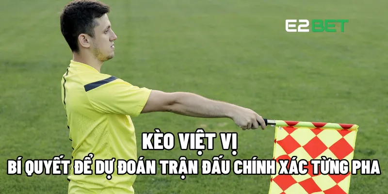 Kèo Việt Vị